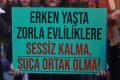 "Türkiye’de erkeklerin yüzde 25’i, kız çocuklarını 15 yaşına kadar çocuk görüyor"