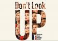 Don’t Look Up ve tarafsız hicvin tanıdık sorunları