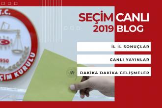 31 Mart 2019 yerel seçimlerinde dakika dakika yaşananlar