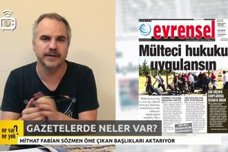 Gazetelerde 'Ne Var Ne Yok?' - 24 Temmuz 2019 Çarşamba