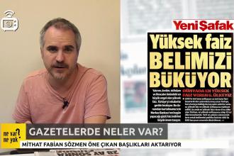 Gazetelerde 'Ne Var Ne Yok?' - 25 Temmuz 2019 Perşembe