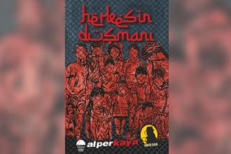 Alper Kaya’nın ‘Herkesin Düşmanı’ romanı online kitapçılarda