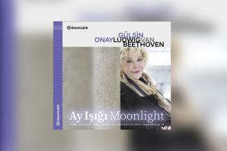 Gülsin Onay'ın yeni Beethoven CD'si yayında