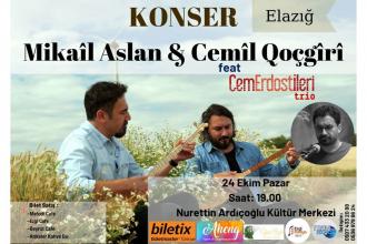 Mikail Aslan ve Cemil Qocgiri 8 yıl sonra Elazığ’da konser verecek