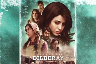 "Dilberay" filmi 4 Şubat'ta vizyona girecek