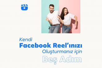 Instagram Reels formatı Facebook'a geldi | 5 adımda, reels videosu nasıl hazırlanır?