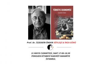 Prof. Dr. İzzettin Önder, “Türkiye Ekonomisi” kitabıyla okuyucuyla buluşuyor