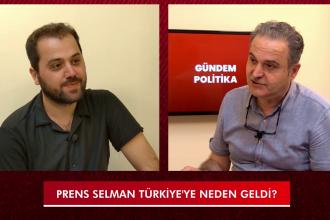 Prens Selman Türkiye'ye neden geldi? İktidar dış politikada tutarsız mı? | Gündem Politika