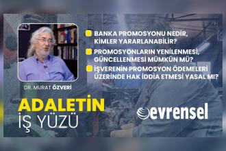 Banka promosyonu nedir, kimler nasıl yararlanabilir? - Dr. Murat Özveri | Adaletin İş Yüzü