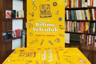 Bilim ve insanlık üzerine bir kitap: Bilime Yolculuk