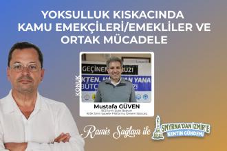 Kamu emekçileri ve emeklilerin talepleri | Smyrna’dan İzmir’e Kentin Gündemi