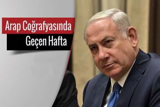 Arap Coğrafyasında Geçen Hafta: Ürdün’de Netanyahu rüzgarı