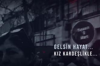 EMEP'ten 8 Mart videosu: Gelsin hayat kız kardeşlikle, dayanışma ile…