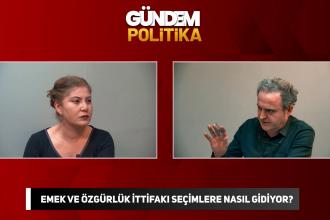 Emek ve Özgürlük İttifakı seçime nasıl gidiyor? | Gündem Politika