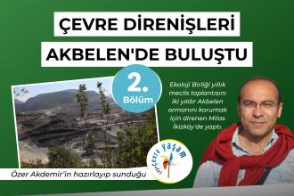 Çevre direnişleri Akbelen'de buluştu - 2. bölüm | Çepeçevre Yaşam