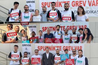 Evrensel, SOL Parti ve CHP'den Sputnik grevine dayanışma ziyaretleri