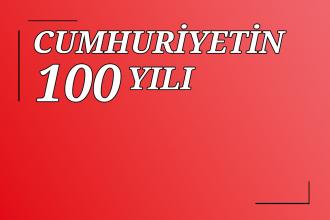 DOSYA | Cumhuriyetin 100 yılı