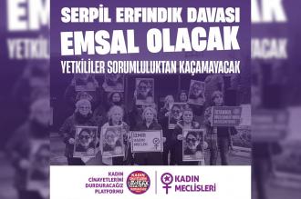 KCDP: Serpil Erfındık davası emsal olacak; yetkililer sorumluluktan kaçamayacak