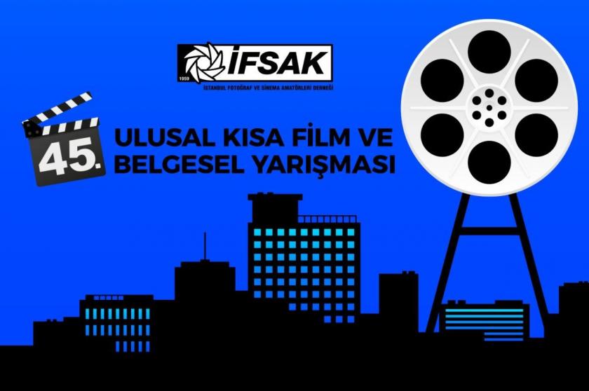 İFSAK 45. Ulusal Kısa Film ve Belgesel Yarışması Ana Jürisi açıklandı