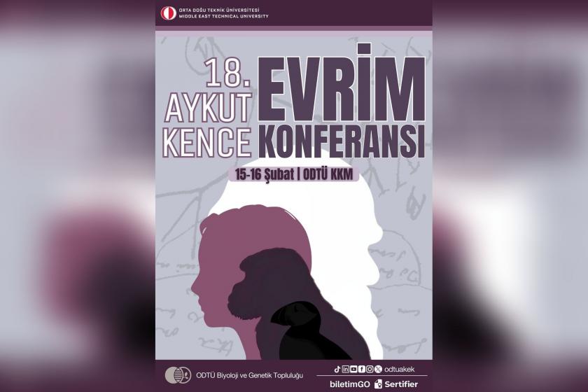 18. Aykut Kence Evrim Konferansı ikinci gününde devam etti