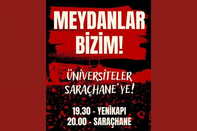 Üniversite öğrencileri saat 19.00'da Yenikapı'da buluşuyor