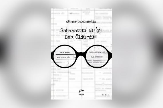 Sabahattin Ali cinayetini aydınlatabilecek belgeler ortaya çıktı