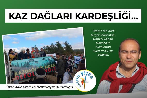 Kaz Dağları kardeşliği... | Çepeçevre Yaşam