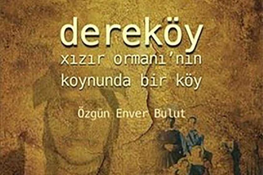 Xızır Ormanı’nda bir Dereköy