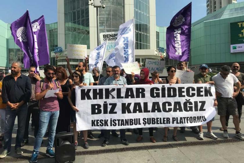 KESK İstanbul Şubeler Platformu: KHK'ler gidecek biz kalacağız