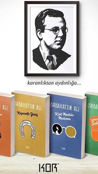 Bahçesinde büyüdüğümüz yazar Sabahattin Ali'nin kitapları Kor Kitap'ta