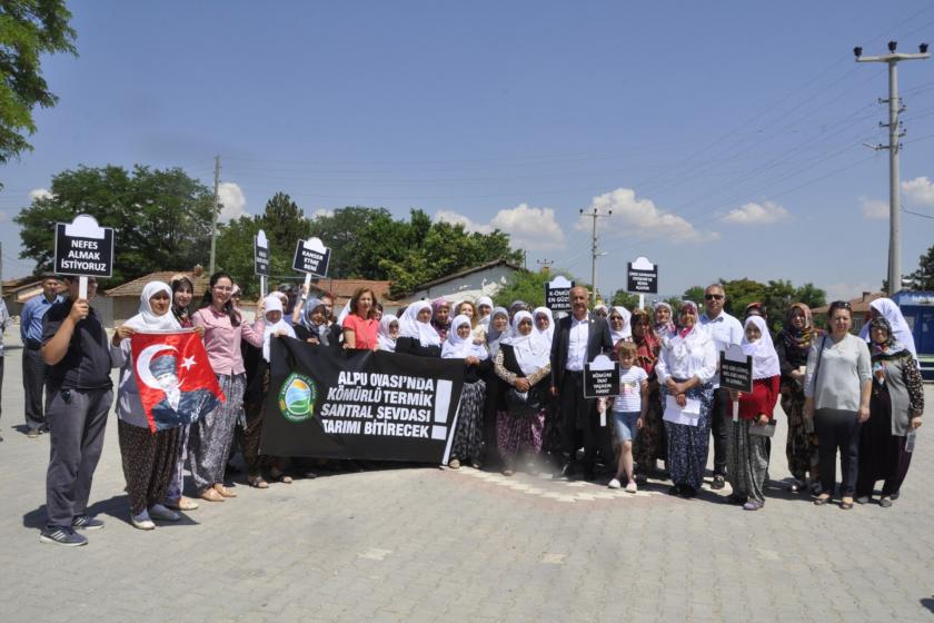 Alpulu Kadınlar: Termik santrale asla izin vermeyeceğiz