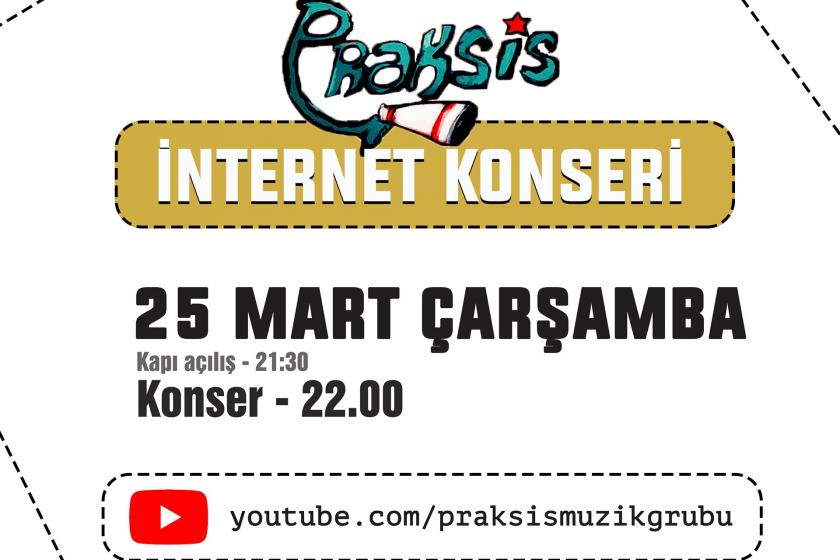 Praksis müzik grubunun bugün akşam youtube üzeriden canlı konser vereceğini anlatan görsel