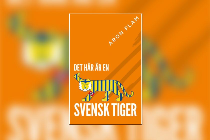 Aron Flam'ın 'Bu Bir İsveç Kaplanı' (Deet Har Ar En Svensk Tiger) adlı kitabının kapağı.