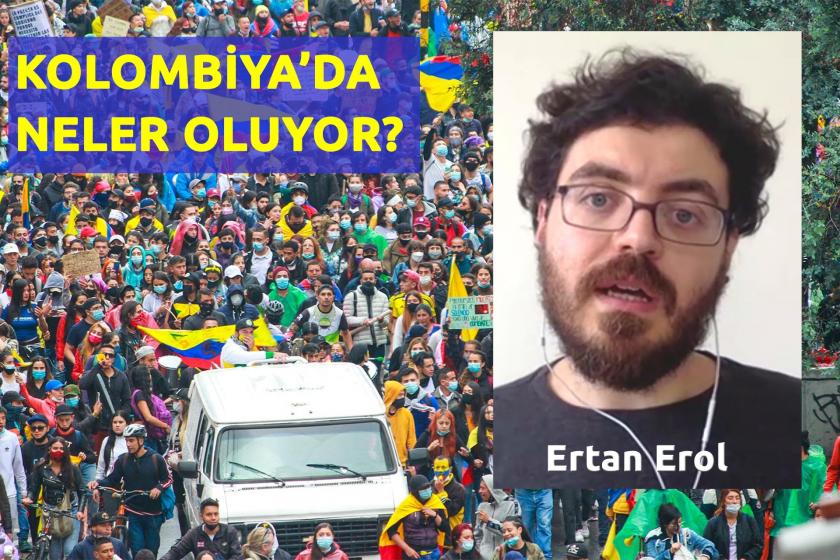 Kolombiya'da neler oluyor? | Evrensel yazarı Ertan Erol'la konuştuk