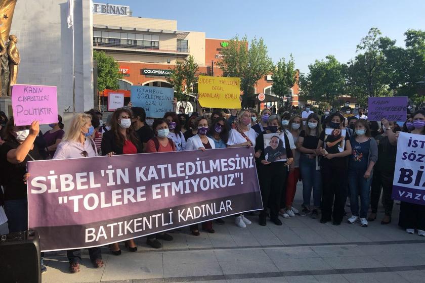 Batıkentli kadınlar: Sibel’in katili, kadınları koruyacak yasaları uygulamayanlardır