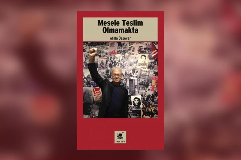 Atilla Özsever'in Mesele Teslim Olmamakta kitap kapağı