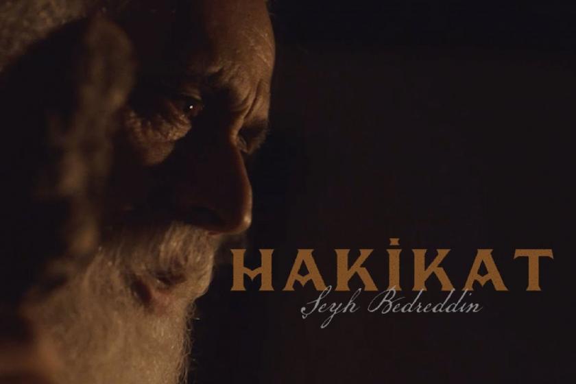 "Hakikat Şeyh Bedreddin"in yeni fragmanı yayımlandı