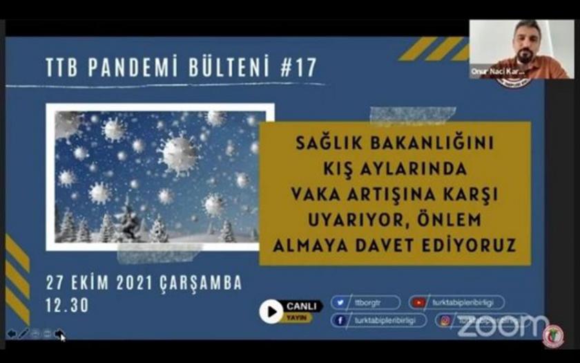 TTB Pandemi Bülteni #17 - Sağlık Bakanlığını Kış Aylarında Vaka Artışına Karşı Uyarıyoruz