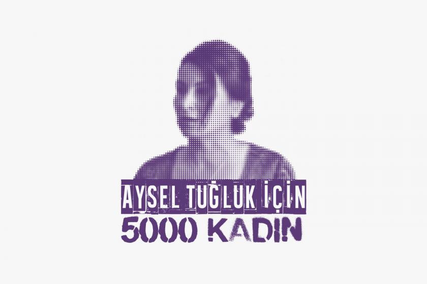 Aysel Tuğluk için 5000 kadın