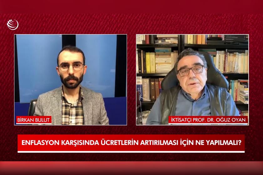 Enflasyon, eriyen ücretler, tarımda dışa bağlılık - Prof. Dr. Oğuz Oyan | Ankara Baskısı