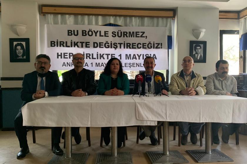 Ankara 1 Mayıs bileşenleri açıklama yaptı