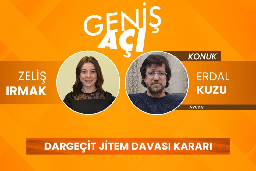 Dargeçit JİTEM davasında verilen beraat kararları - Av. Erdal Kuzu | Geniş Açı