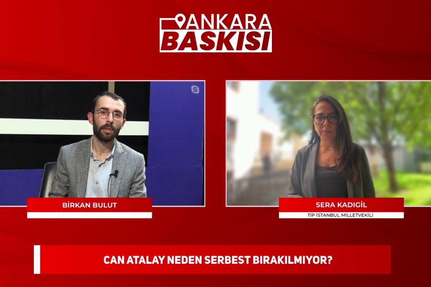 Can Atalay neden serbest bırakılmıyor? | Ankara Baskısı