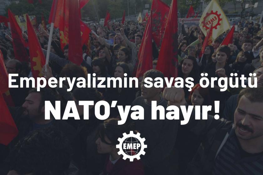 EMEP'in NATO'ya hayır açıklaması