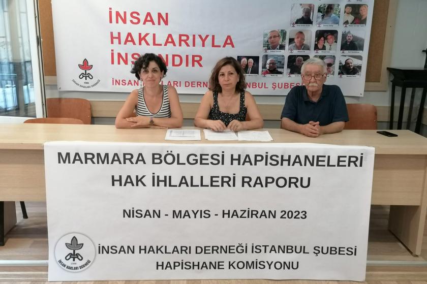 İHD İstanbul Şubesi Marmara cezaevleri raporu açıklaması