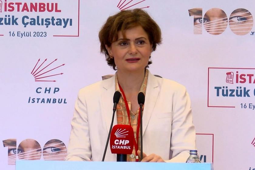 CHP İstanbul İl Başkanı Canan Kaftancıoğlu