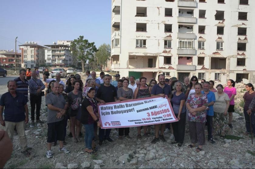 Hatay'da Barınma Hakkı Platformu'nun miting çağrısı 