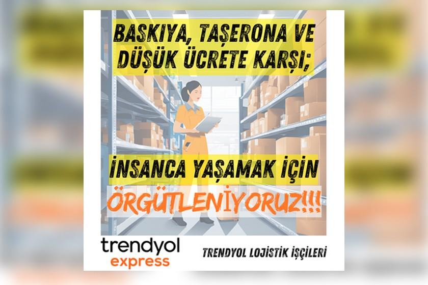 Trendyol'da sendikalaşma afişi