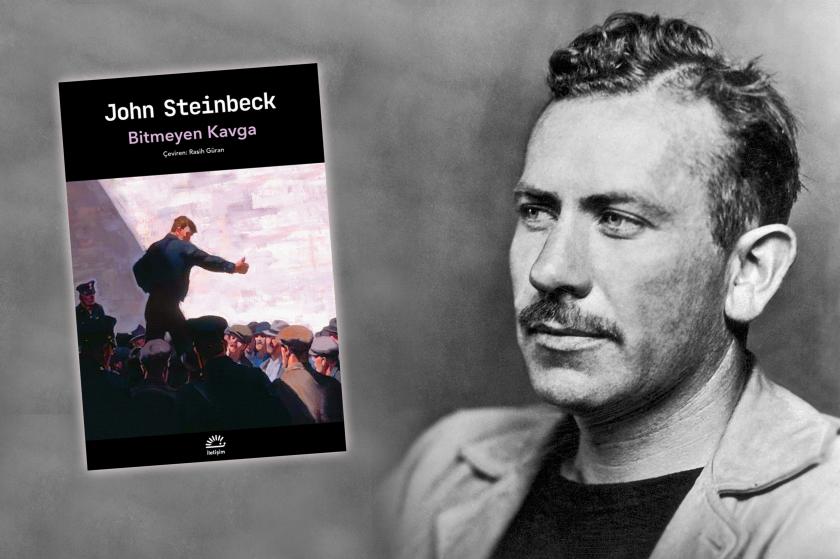 ‘Bitmeyen Kavga’nın yazarı John Steinbeck