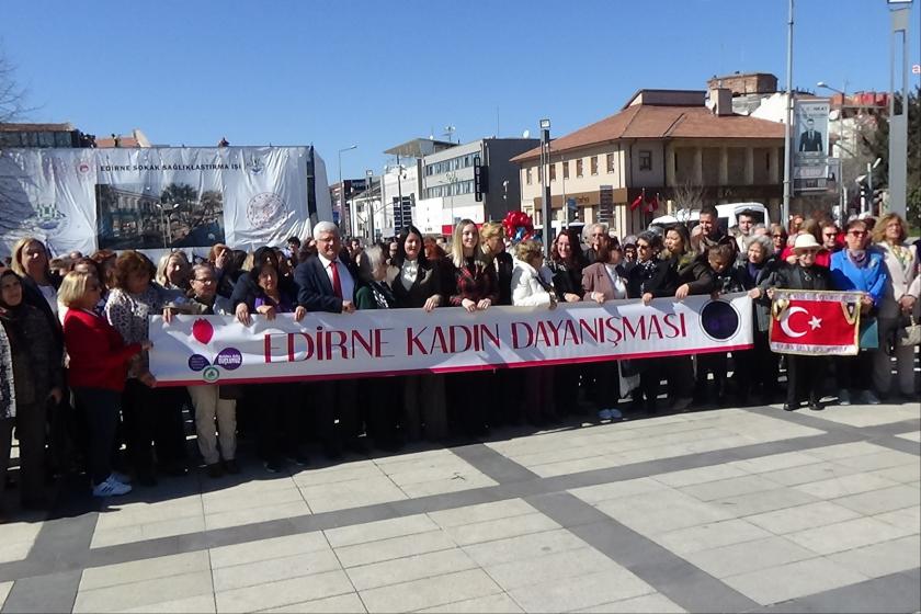 Edirne'de 8 Mart eylemi: "Hayatlarımızdan vazgeçmiyoruz"